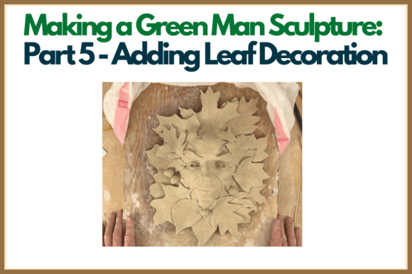 Download Making a Green Man Sculpture: Part 5 - Adding Leaf Decoration - Decoration Collection
