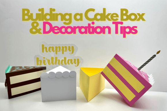 Download Building a Cake Box & Decoration Tips - Decoration Collection